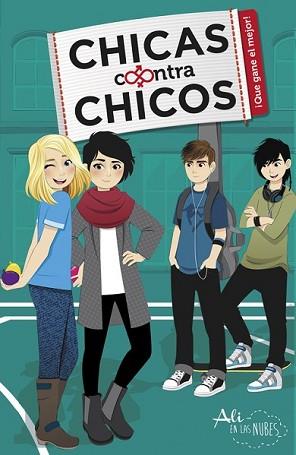 QUE GANE EL MEJOR! (CHICAS CONTRA CHICOS 2) | 9788420482187 | EN LAS NUBES, ALI | Llibreria L'Illa - Llibreria Online de Mollet - Comprar llibres online
