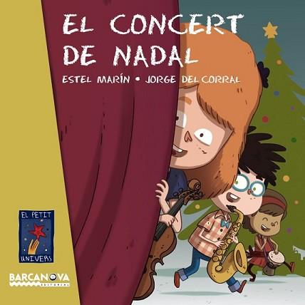 CONCERT DE NADAL, EL | 9788448938505 | MARÍN, ESTEL | Llibreria L'Illa - Llibreria Online de Mollet - Comprar llibres online