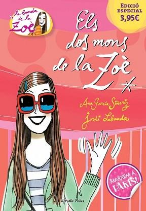 DOS MONS DE LA ZOÈ, ELS | 9788490579510 | GARCÍA-SIÑERIZ, ANA / JORDI LABANDA BLANCO | Llibreria L'Illa - Llibreria Online de Mollet - Comprar llibres online