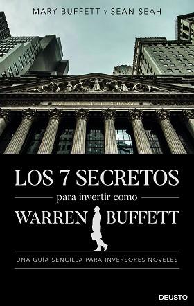 7 SECRETOS PARA INVERTIR COMO WARREN BUFFETT, LOS | 9788423431168 | MARY BUFFETT AND SEAN SEAH