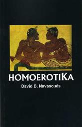 HOMOEROTIKA | 9788488052872 | NAVASCUES, DAVID B. | Llibreria L'Illa - Llibreria Online de Mollet - Comprar llibres online