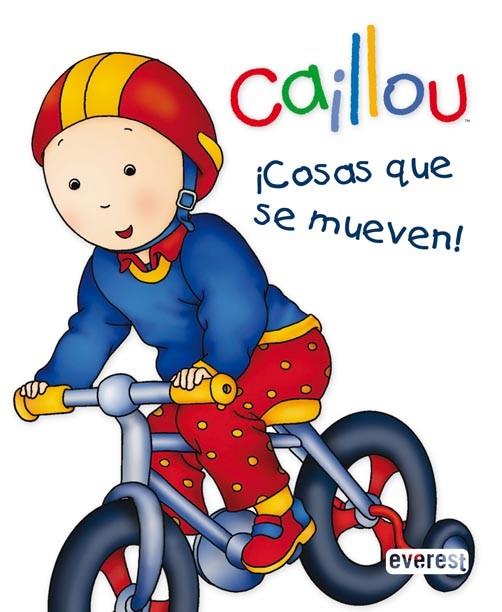 CAILLOU COSAS QUE SE MUEVEN | 9788444162621 | CHOUETTE PUBLISHING | Llibreria L'Illa - Llibreria Online de Mollet - Comprar llibres online