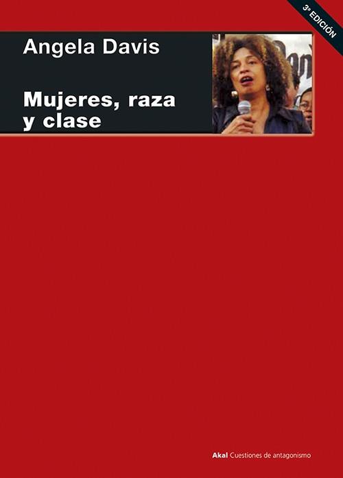 MUJERES RAZA Y CLASE | 9788446020936 | DAVIS, ANGELA Y.
