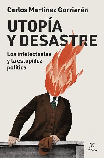 UTOPÍA Y DESASTRE | 9788467079999 | MARTÍNEZ GORRIARÁN, CARLOS | Llibreria L'Illa - Llibreria Online de Mollet - Comprar llibres online