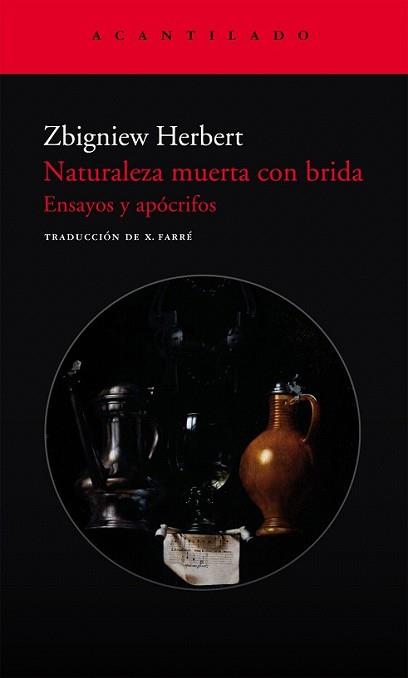 NATURALEZA MUERTA CON BRIDA | 9788496834453 | HERBERT, ZBIGNIEW | Llibreria L'Illa - Llibreria Online de Mollet - Comprar llibres online