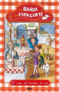 BANDA DE LOS ESPAGUETI 2, LA | 9788427203686 | MARTUCCI , MARIELLA/CAPRIA , CAROLINA | Llibreria L'Illa - Llibreria Online de Mollet - Comprar llibres online