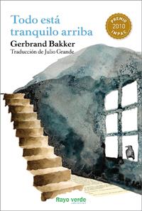 TODO ESTÁ TRANQUILO ARRIBA | 9788415539018 | BAKKER, GERBRAND | Llibreria L'Illa - Llibreria Online de Mollet - Comprar llibres online