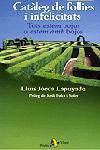 CATALEG DE FOLLIES I INFELICITATS | 9788473068192 | JORDA LAPUYADE, LLUIS