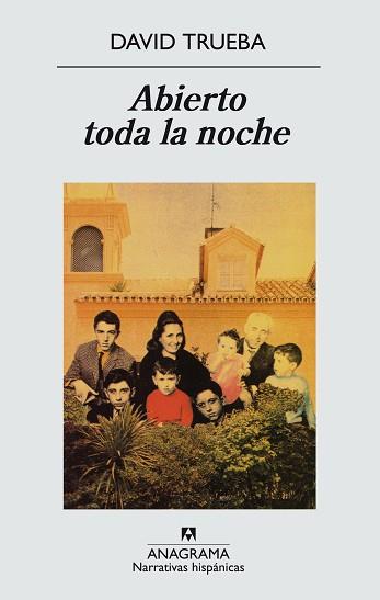 ABIERTO TODA LA NOCHE | 9788433909961 | TRUEBA, DAVID | Llibreria L'Illa - Llibreria Online de Mollet - Comprar llibres online