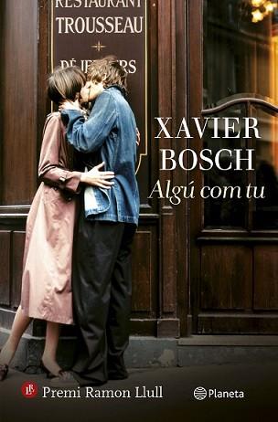 ALGÚ COM TU | 9788497082761 | BOSCH, XAVIER | Llibreria L'Illa - Llibreria Online de Mollet - Comprar llibres online