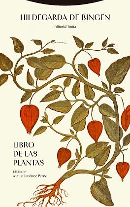 LIBRO DE LAS PLANTAS | 9788413643496 | HILDEGARDA DE BINGEN | Llibreria L'Illa - Llibreria Online de Mollet - Comprar llibres online
