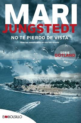 NO TE PIERDO DE VISTA | 9788418185915 | JUNGSTEDT, MARI | Llibreria L'Illa - Llibreria Online de Mollet - Comprar llibres online
