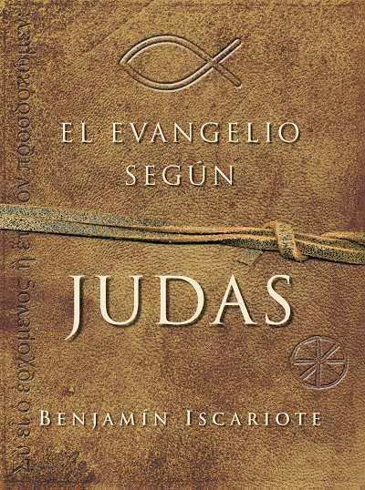 EVANGELIO SEGUN JUDAS, EL | 9788489367326 | ISCARIOTE, BENJAMIN | Llibreria L'Illa - Llibreria Online de Mollet - Comprar llibres online