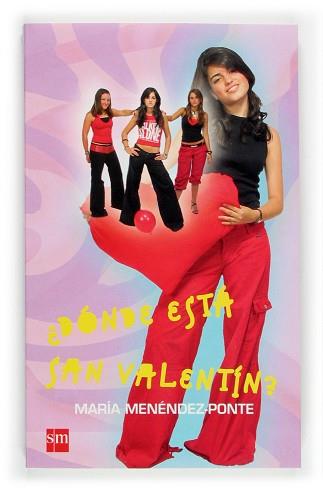 DONDE ESTA SAN VALENTIN? | 9788467503067 | MENENDEZ-PONTE, MARIA | Llibreria L'Illa - Llibreria Online de Mollet - Comprar llibres online