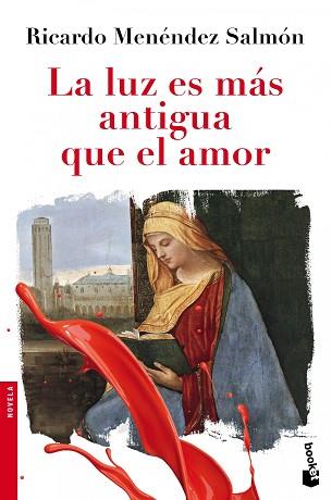 LUZ ES MÁS ANTIGUA QUE EL AMOR, LA | 9788432210440 | MENÉNDEZ SALMÓN, RICARDO