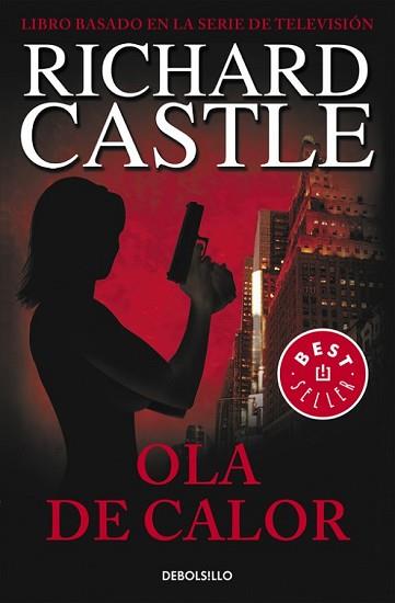 OLA DE CALOR | 9788490628409 | CASTLE, RICHARD | Llibreria L'Illa - Llibreria Online de Mollet - Comprar llibres online