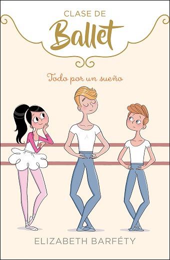 TODO POR UN SUEÑO  | 9788417773045 | BARFETY, ELIZABETH | Llibreria L'Illa - Llibreria Online de Mollet - Comprar llibres online