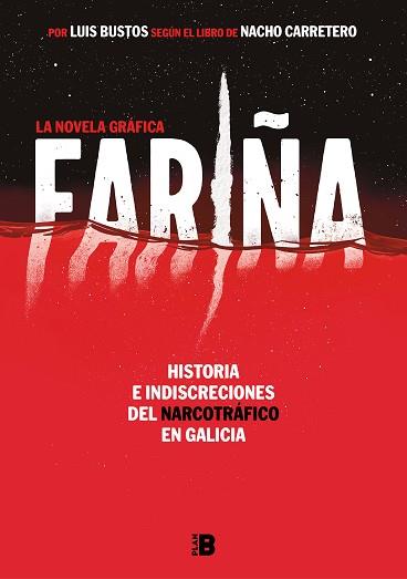 FARIÑA. LA NOVELA GRÁFICA | 9788417001834 | CARRETERO, NACHO/BUSTOS, LUIS | Llibreria L'Illa - Llibreria Online de Mollet - Comprar llibres online