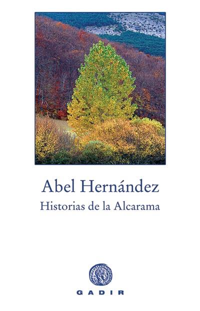 HISTORIAS DE LA ALCARAMA | 9788496974098 | HERNANDEZ, ABEL | Llibreria L'Illa - Llibreria Online de Mollet - Comprar llibres online