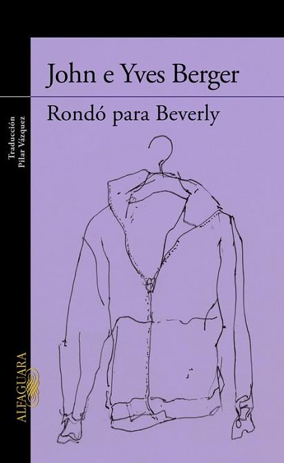 RONDÓ PARA BEVERLY | 9788420419350 | BERGER, JOHN / BERGER, YVES | Llibreria L'Illa - Llibreria Online de Mollet - Comprar llibres online