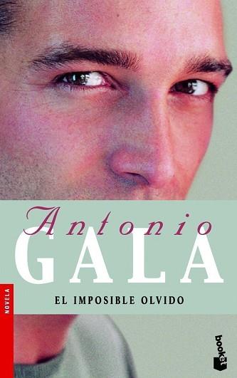 IMPOSIBLE OLVIDO, EL | 9788408071648 | GALA, ANTONIO