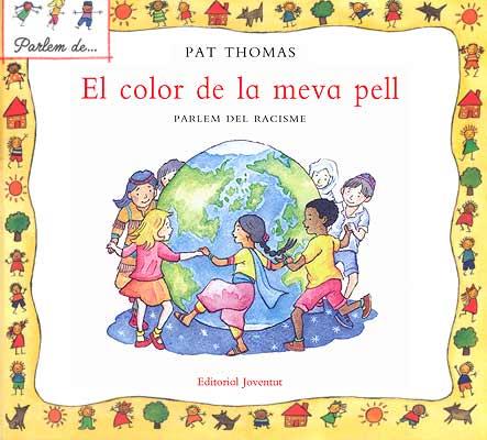 COLOR DE LA MEVA PELL, EL | 9788426136480 | THOMAS, PAT