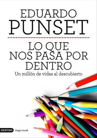 LO QUE NOS PASA POR DENTRO | 9788423328963 | PUNSET, EDUARDO | Llibreria L'Illa - Llibreria Online de Mollet - Comprar llibres online