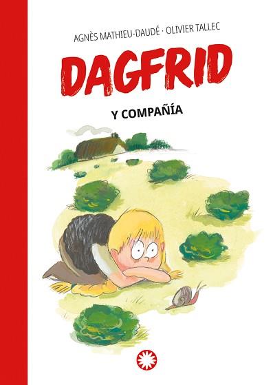 DAGFRID Y COMPAÑÍA | 9788419401687 | MATHIEU-DAUDÉ, AGNÈS