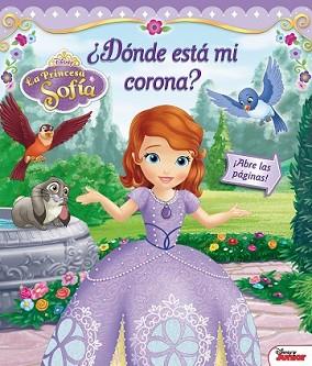 PRINCESA SOFÍA DÓNDE ESTÁ MI CORONA? | 9788499516066 | DISNEY | Llibreria L'Illa - Llibreria Online de Mollet - Comprar llibres online