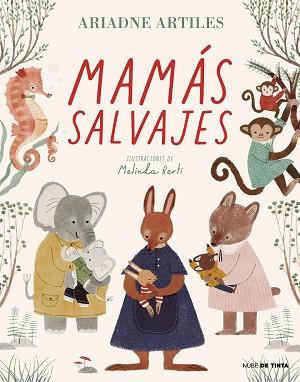 MAMÁS SALVAJES | 9788418050374 | ARTILES, ARIADNE | Llibreria L'Illa - Llibreria Online de Mollet - Comprar llibres online