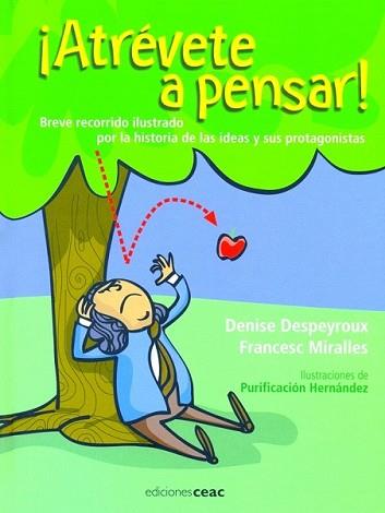 ATREVETE A PENSAR! | 9788432919466 | DESPEYROUX, DENISE / FRANCESC MIRALLES | Llibreria L'Illa - Llibreria Online de Mollet - Comprar llibres online