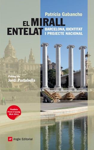MIRALL ENTELAT, EL | 9788415002666 | GABANCHO, PATRICIA