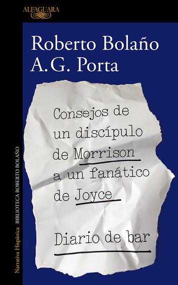 CONSEJOS DE UN DISCÍPULO DE MORRISON A UN FANÁTICO DE JOYCE | 9788420431550 | BOLAÑO, ROBERTO