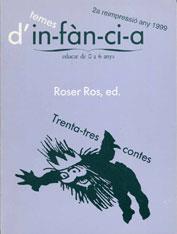 TRENTA-TRES CONTES.TEMES D`INFANCIA | 9788485008506 | ROS, ROSER