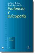 VIOLENCIA Y PSICOPATIA | 9788434474703 | RAINE,A.; SANMARTIN,J. | Llibreria L'Illa - Llibreria Online de Mollet - Comprar llibres online