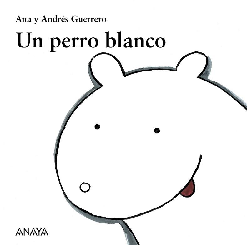PERRO BLANCO, UN | 9788466793148 | GUERRERO, ANA