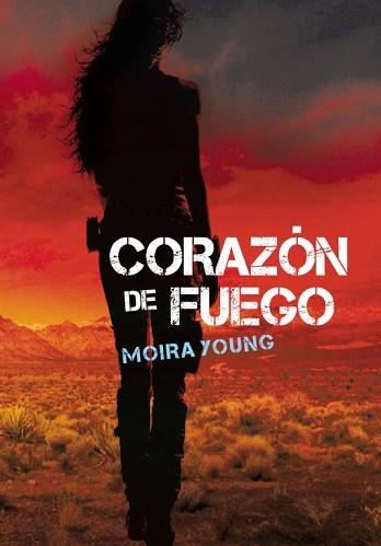 CORAZÓN DE FUEGO | 9788484417637 | YOUNG, MOIRA | Llibreria L'Illa - Llibreria Online de Mollet - Comprar llibres online