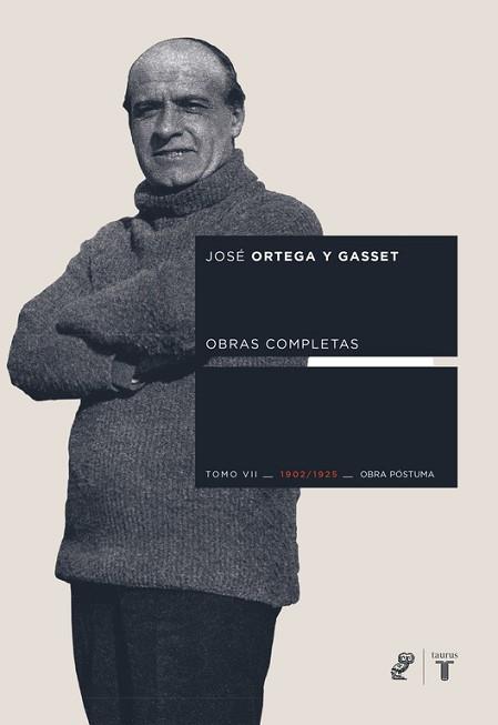 OBRAS COMPLETAS VII | 9788430606245 | ORTEGA Y GASSET, JOSE | Llibreria L'Illa - Llibreria Online de Mollet - Comprar llibres online