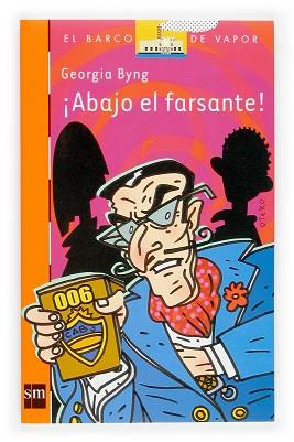 ABAJO EL FARSANTE | 9788434831834 | BYNG, GEORGIA | Llibreria L'Illa - Llibreria Online de Mollet - Comprar llibres online