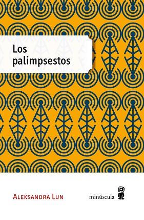 PALIMPSESTOS, LOS | 9788494353956 | LUN, ALEKSANDRA | Llibreria L'Illa - Llibreria Online de Mollet - Comprar llibres online