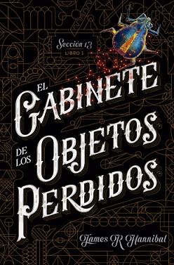 GABINETE DE LOS OBJETOS PERDIDOS, EL | 9788424659714 | HANNIBAL, JAMES R