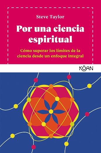 POR UNA CIENCIA ESPIRITUAL | 9788494913488 | TAYLOR, STEVE | Llibreria L'Illa - Llibreria Online de Mollet - Comprar llibres online