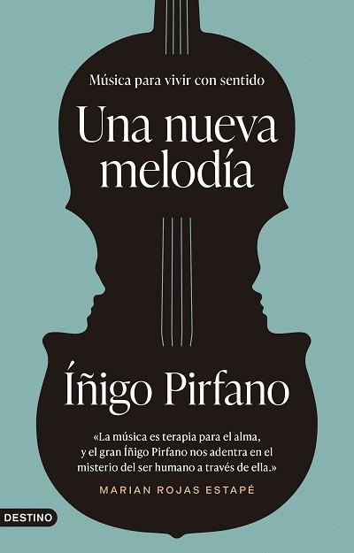 NUEVA MELODÍA, UNA | 9788423363971 | PIRFANO LAGUNA, ÍÑIGO | Llibreria L'Illa - Llibreria Online de Mollet - Comprar llibres online