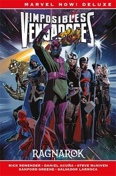IMPOSIBLES VENGADORES | 9788491675754 | LARROCA, SALVADOR/REMENDER, RICK/ACUÑA, DANIEL/MCNIVEN, STEVE
