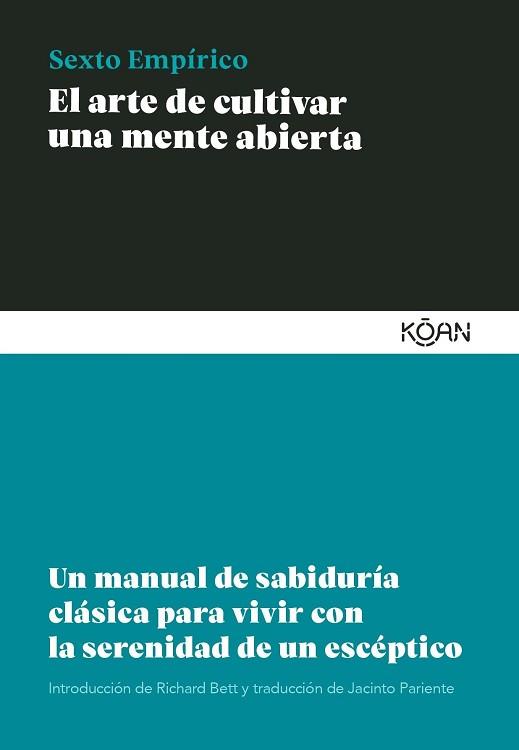 ARTE DE CULTIVAR UNA MENTE ABIERTA, EL | 9788418223471 | EMPÍRICO, SEXTO | Llibreria L'Illa - Llibreria Online de Mollet - Comprar llibres online