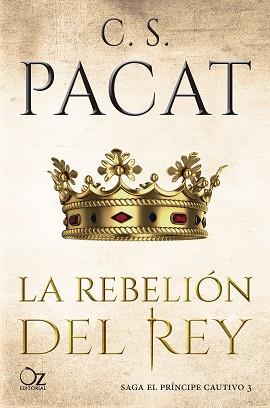 REBELIÓN DEL REY, LA | 9788417525125 | PACAT, C. S. | Llibreria L'Illa - Llibreria Online de Mollet - Comprar llibres online