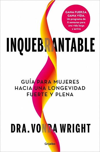 INQUEBRANTABLE | 9788425374807 | WRIGHT, DR. VONDA | Llibreria L'Illa - Llibreria Online de Mollet - Comprar llibres online