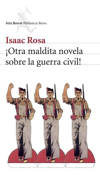 OTRA MALDITA NOVELA SOBRE LA GUERRA CIVIL! | 9788432212338 | ROSA, ISAAC | Llibreria L'Illa - Llibreria Online de Mollet - Comprar llibres online