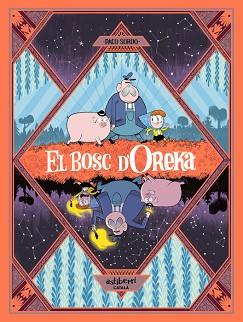 BOSC D’OREKA 1. UNA LLARGA NIT | 9788410332966