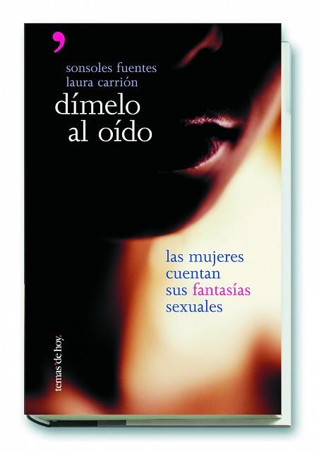 DIMELO AL OIDO | 9788484603627 | FUENTES, SONSOLES / CARRION, LAURA